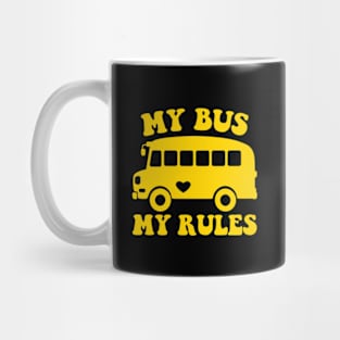 My Bus My Rules Mug